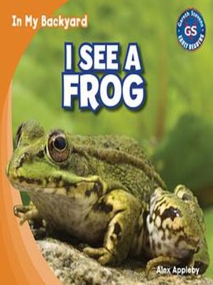 cover image of I See a Frog